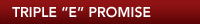 Triple E Promise